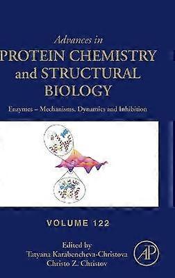 Enzymes - Mechanisms Dynamics and Inhibition