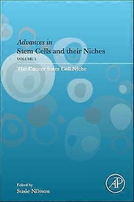 The Cancer Stem Cell Niche
