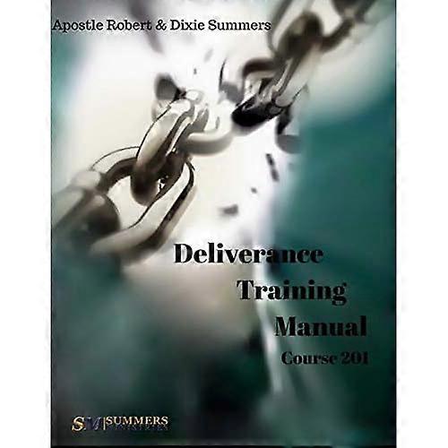 Deliverance Training Manual - 201 (Course)