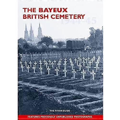 El Cementerio de Bayeux 1944-45