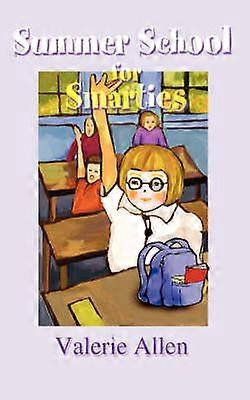 Summer School for Smarties
