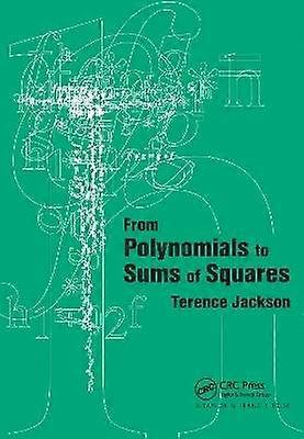 From Polynomials to Sums of Squares
