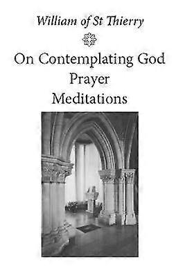 On Contemplating God Prayer Meditations