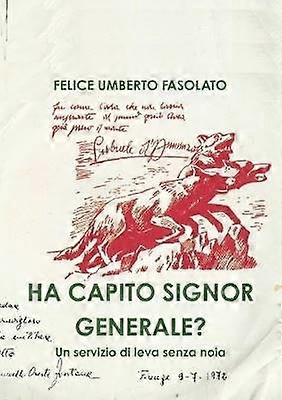 Ha Capito Signor Generale?
