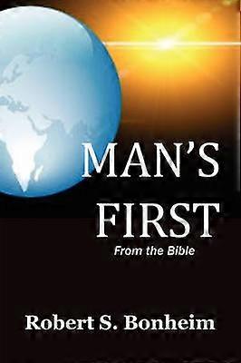 DER ERSTE MENSCH Aus der Bibel