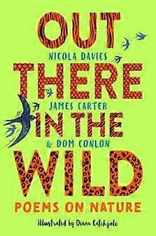 Out There In The Wild by Nicola Davies Paperback