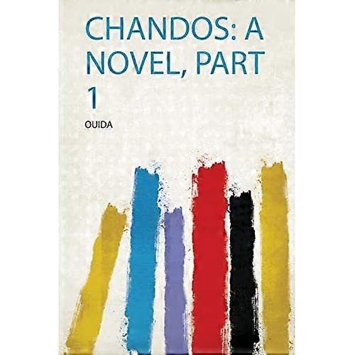 Chandos : powieść, część 1