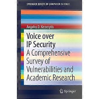 Voice Over Ip Security A Comprehensive Survey Of Vulnerabilities And Academic Re - Angelos D. Keromytis - Paperback - en Book
