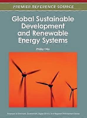 Global Sustainable Development and Renewable Energy Systems