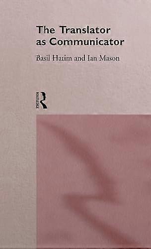 The Translator As Communicator