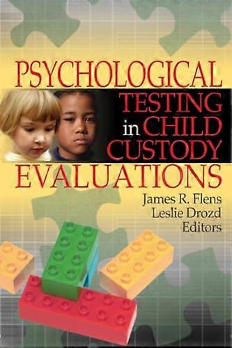 Psychological Testing in Child Custody Evaluations
