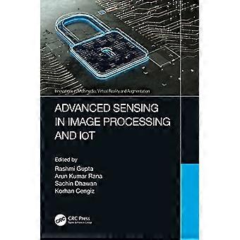 Advanced Sensing in Image Processing and IoT
