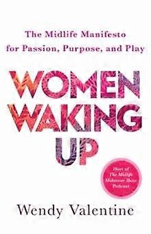 Women Waking Up - Wendy Valentine - Family and health - New World Library - Paperback