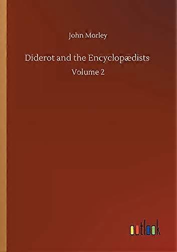 Diderot a encyklopdisté, 2. díl - John Morley