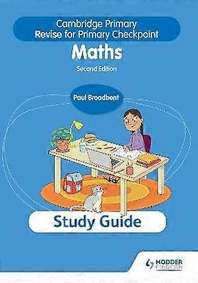 Cambridge Primary Revise for Primary Checkpoint Mathematics Study Guide 2nd edition