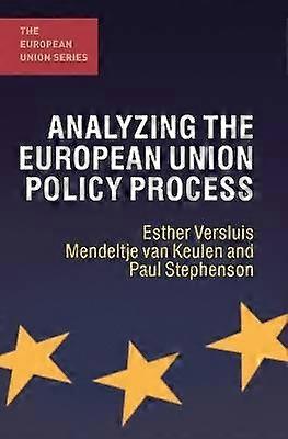 Analyzing the European Union Policy Process