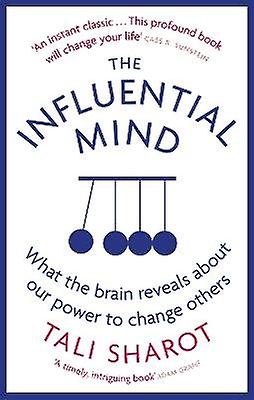 The Influential Mind