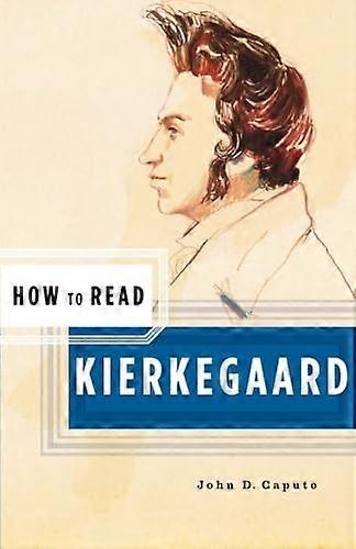 Hvordan lese Kierkegaard