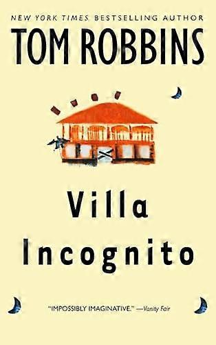 Villa Incognito : a Novel