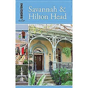 Guía de Insiders de Savannah & Hilton Head (Serie de guías de Insiders)