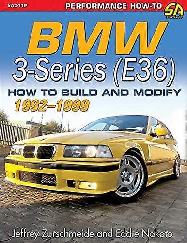BMW Série 3 (E36) 1992-1999: Comment construire et modifier