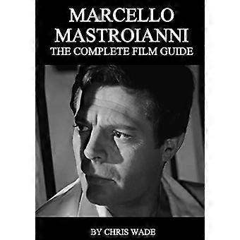 Marcello Mastroianni : le guide complet du film