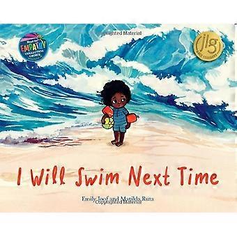 Ich werde nächstes Mal schwimmen