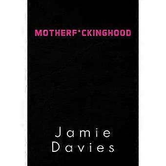 Motherf*ckinghood