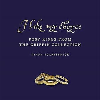 Mi piace la mia scelta: Posy - Anelli dal Grifone - Collezione