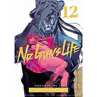 No Guns Life, Vol. 12 (No Guns Life)