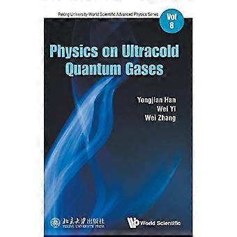 Fysikk på ultrafargede kvantegasser (Peking University-world Scientific Advanced Physics Series)