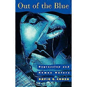 Out of the Blue: Depression and Human Nature