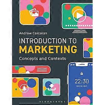 Inleiding tot marketingconcepten en -contexten