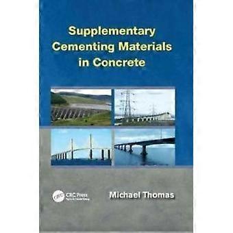 Supplementary Cementing Materials In Concrete - Michael Thomas - Paperback - en Book
