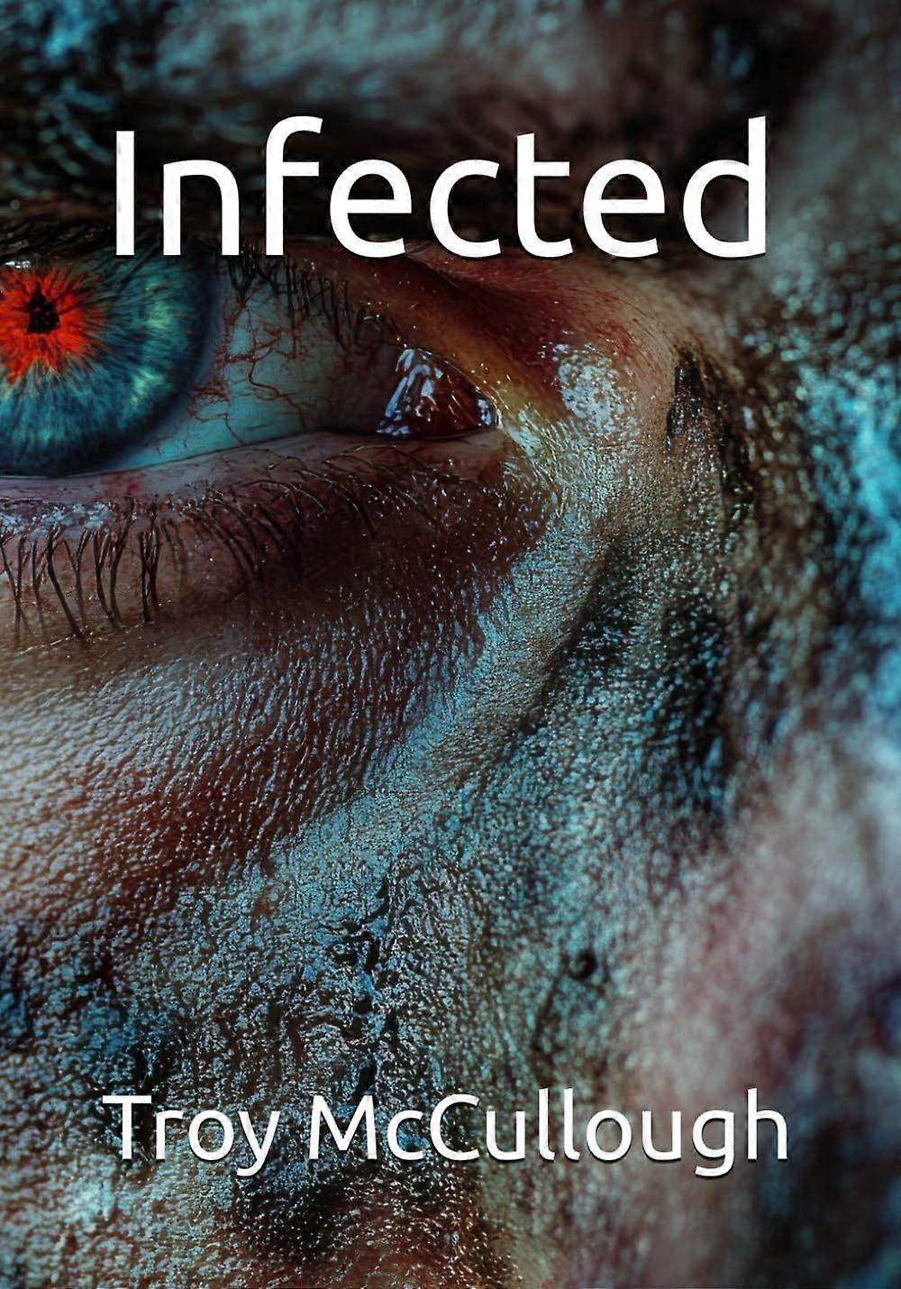 Infected.