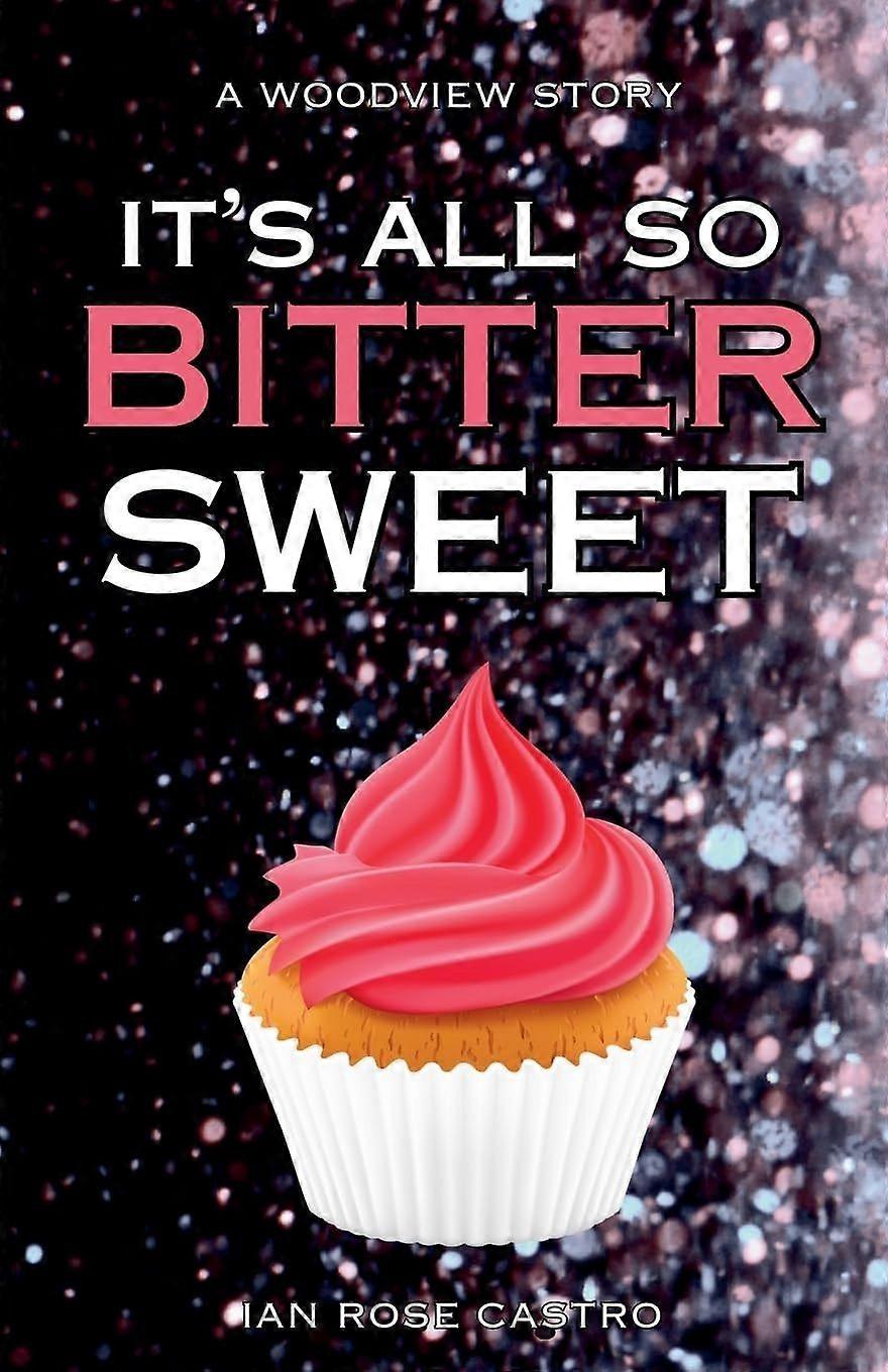 It's all so bittersweet