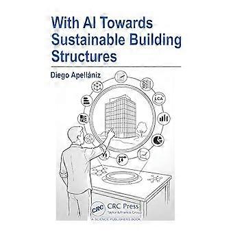 With AI Towards Sustainable Building Structures