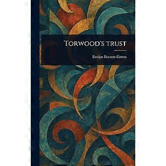 Torwood's trust