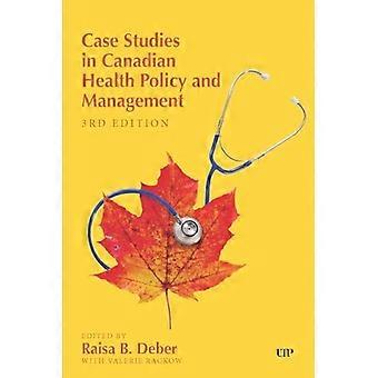 Fallstudien in Canadian Health Policy and Management
