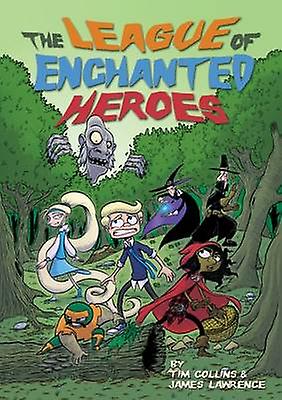 The League Of Enchanted Heroes by Tim Collins Paperback Book