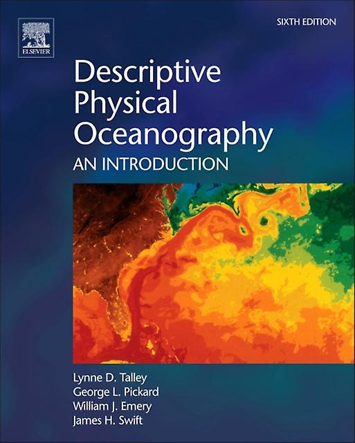 Descriptive Physical Oceanography by Talley & Lynne D. Scripps Insitution of Oceanography & UCSD & La Jolla & CA & USA Paperback Book