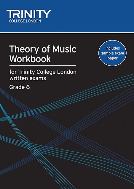Theory Of Music Workbook Grade 6 2009 by Trinity College London Paperback