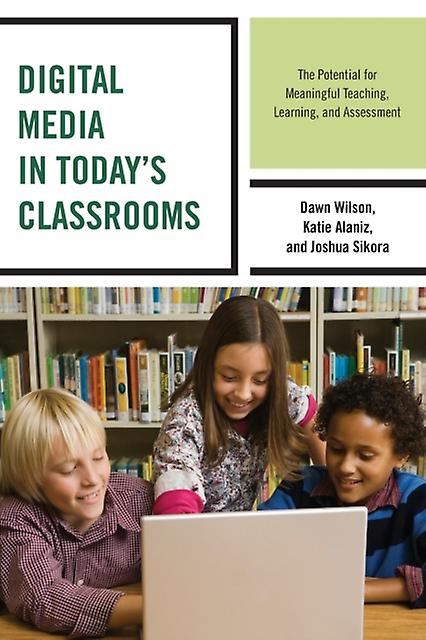 Digital Media In Todays Classrooms by Joshua Sikora Paperback Book