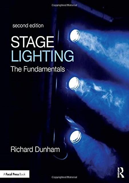Stage Lighting Second Edition by Richard E. Dunham Paperback