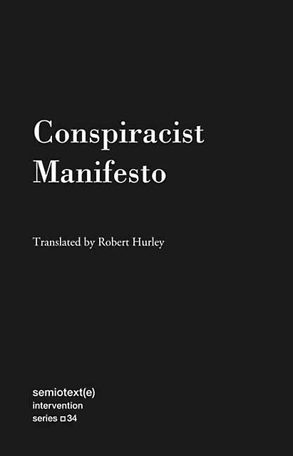 Conspiracist Manifesto - Robert Hurley
