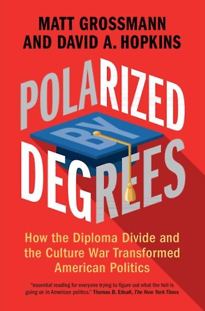 Polarized By Degrees by Matt Grossmann Paperback Book