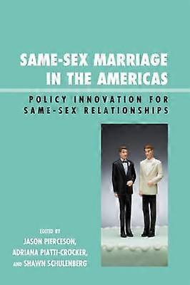 Same-Sex Marriage in the Americas