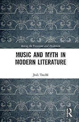 Music and Myth in Modern Literature