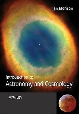 Introduction to Astronomy and Cosmology