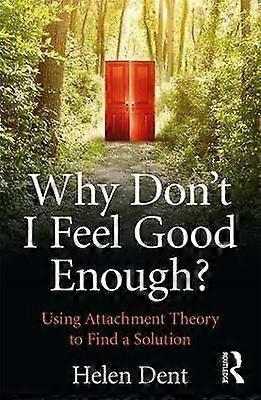 Why Don't I Feel Good Enough?